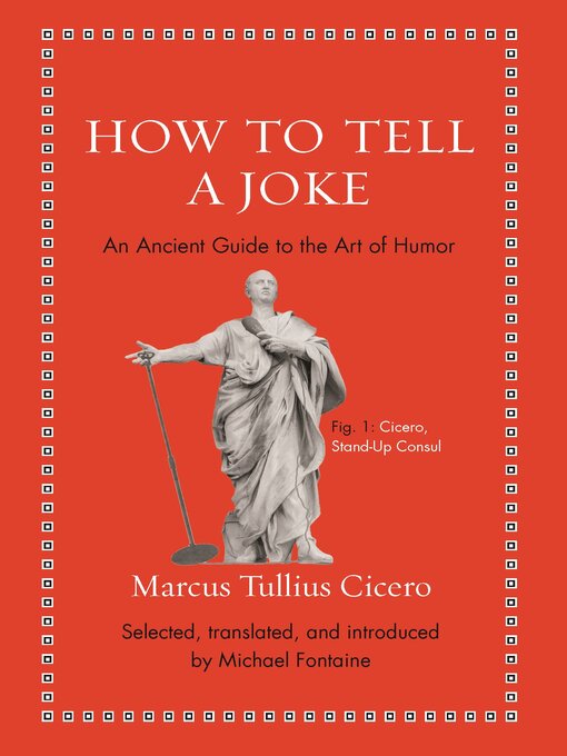 Title details for How to Tell a Joke by Marcus Tullius Cicero - Available